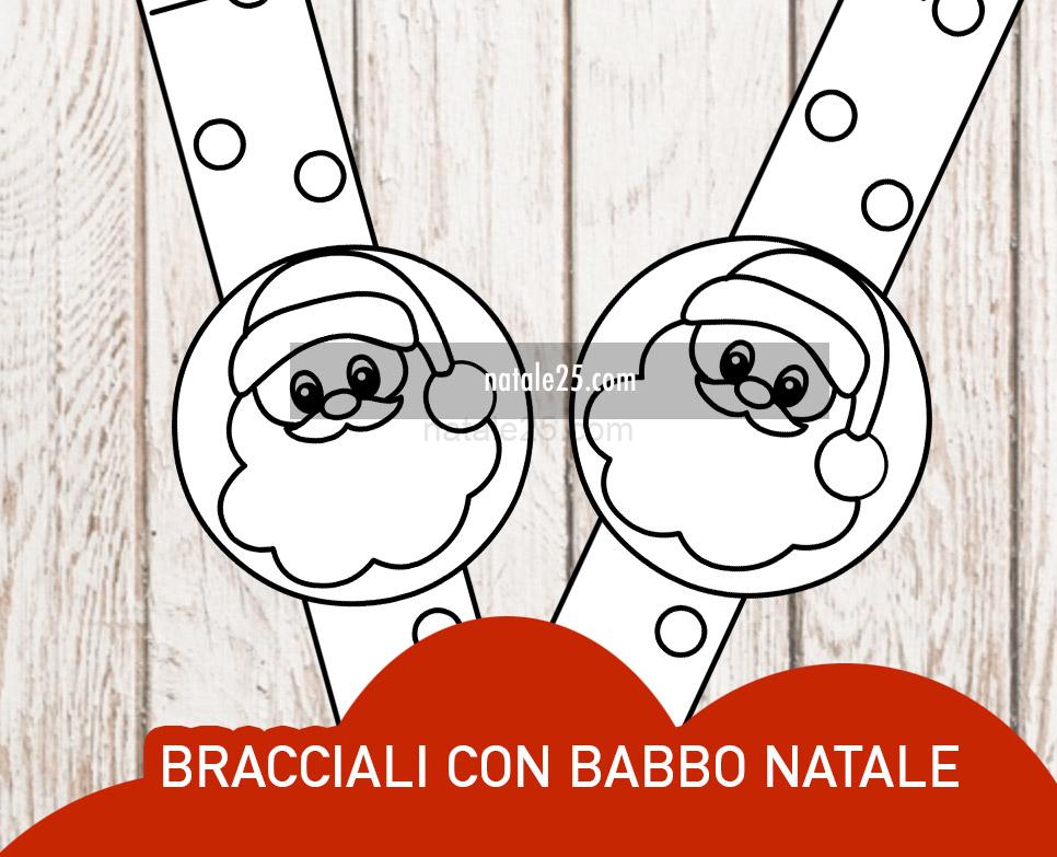 Braccialetti con Babbo Natale da colorare 7 braccialetti natale